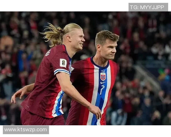 7战全胜净胜球29！挪威无限挨近美加墨 前次踢世界杯哈兰德还没出世